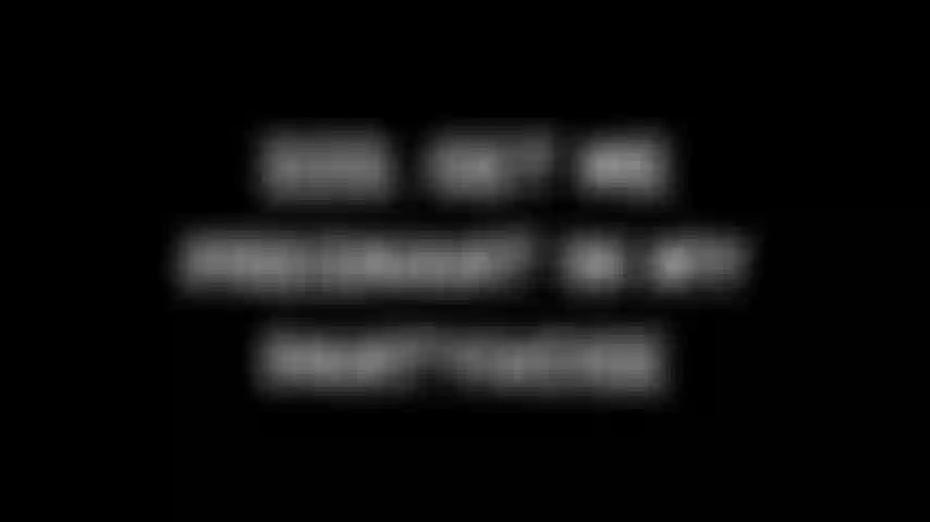 332. Engravide-me de meia-calça.